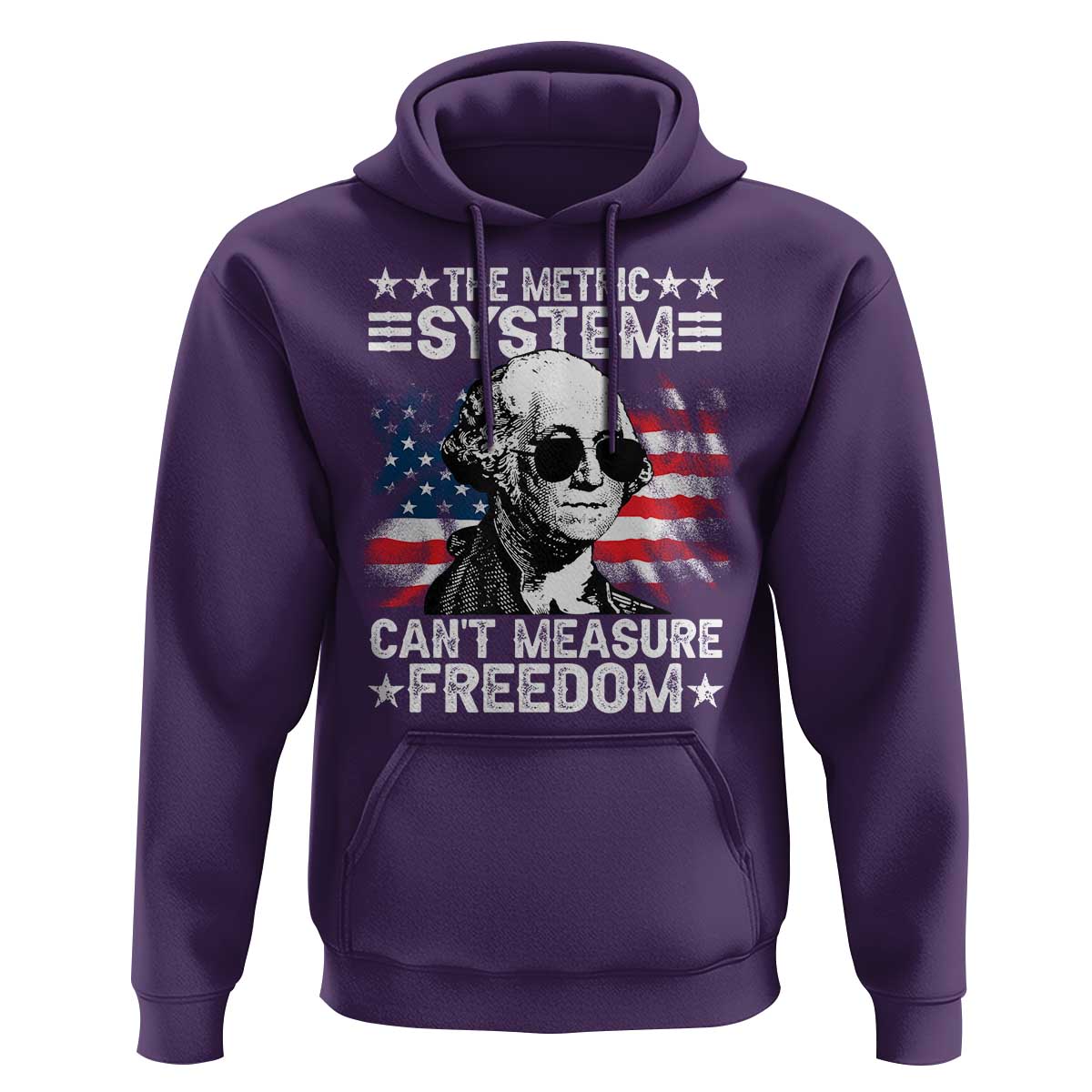 Funny 4th of July The Metric System Can't Measure Freedom Hoodie George Washington American Flag - Wonder Print Shop
