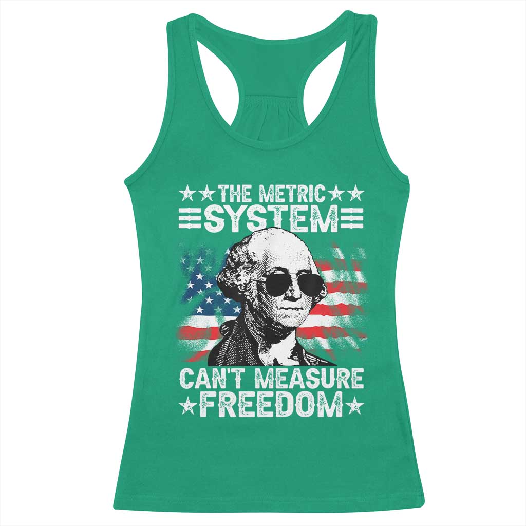 Funny 4th of July The Metric System Can't Measure Freedom Racerback Tank Top George Washington American Flag - Wonder Print Shop