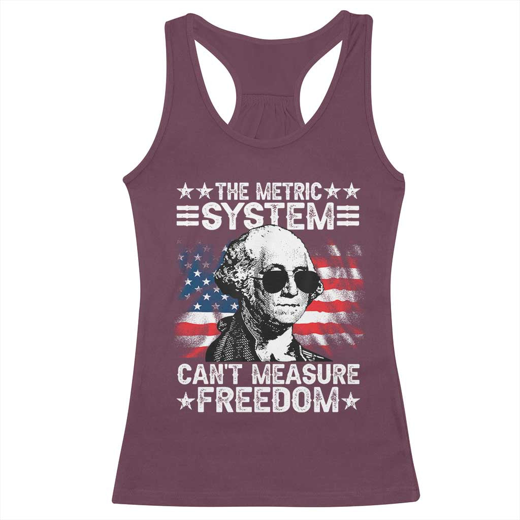 Funny 4th of July The Metric System Can't Measure Freedom Racerback Tank Top George Washington American Flag - Wonder Print Shop