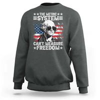 Funny 4th of July The Metric System Can't Measure Freedom Sweatshirt George Washington American Flag - Wonder Print Shop