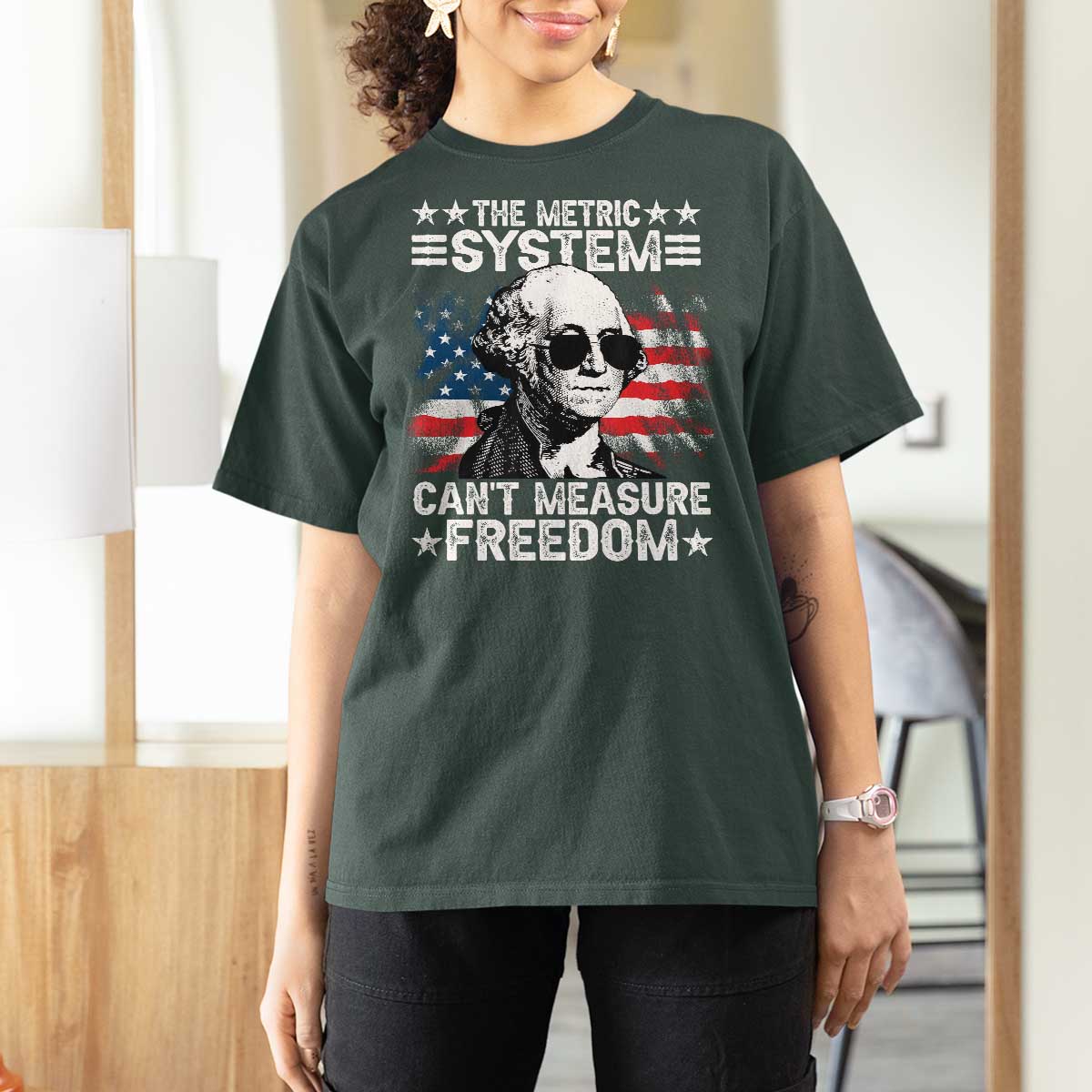Funny 4th of July The Metric System Can't Measure Freedom T Shirt For Women George Washington American Flag - Wonder Print Shop