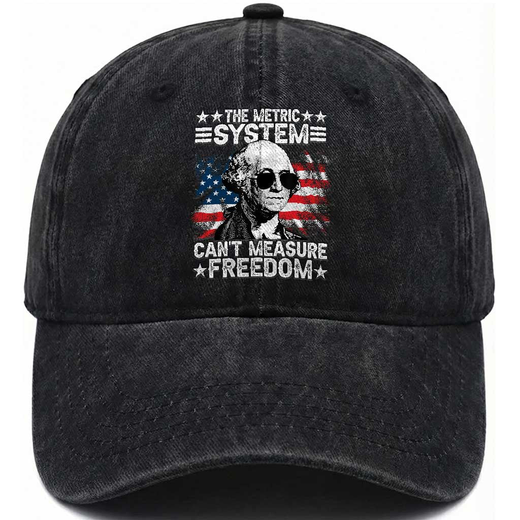 Funny 4th of July The Metric System Can't Measure Freedom Washed Cotton Baseball Cap George Washington American Flag