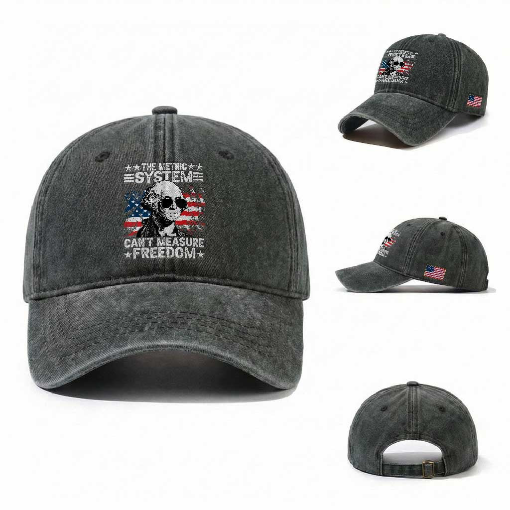 Funny 4th of July The Metric System Can't Measure Freedom Washed Cotton Baseball Cap George Washington American Flag