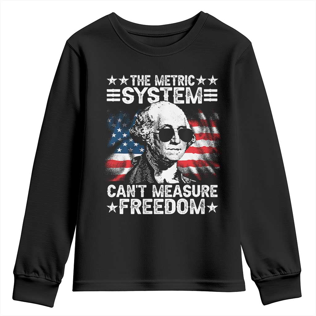 Funny 4th of July The Metric System Can't Measure Freedom Youth Sweatshirt George Washington American Flag - Wonder Print Shop