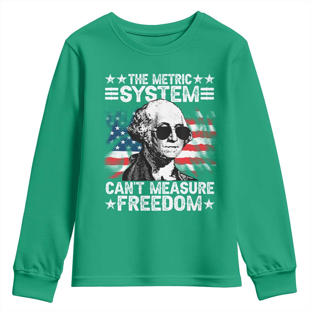 Funny 4th of July The Metric System Can't Measure Freedom Youth Sweatshirt George Washington American Flag - Wonder Print Shop