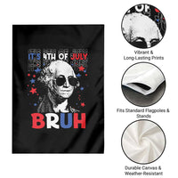 4th of July George Washington Bruh Garden Flag - Wonder Print Shop