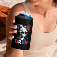 4th of July George Washington Bruh 4 in 1 Can Cooler Tumbler - Wonder Print Shop