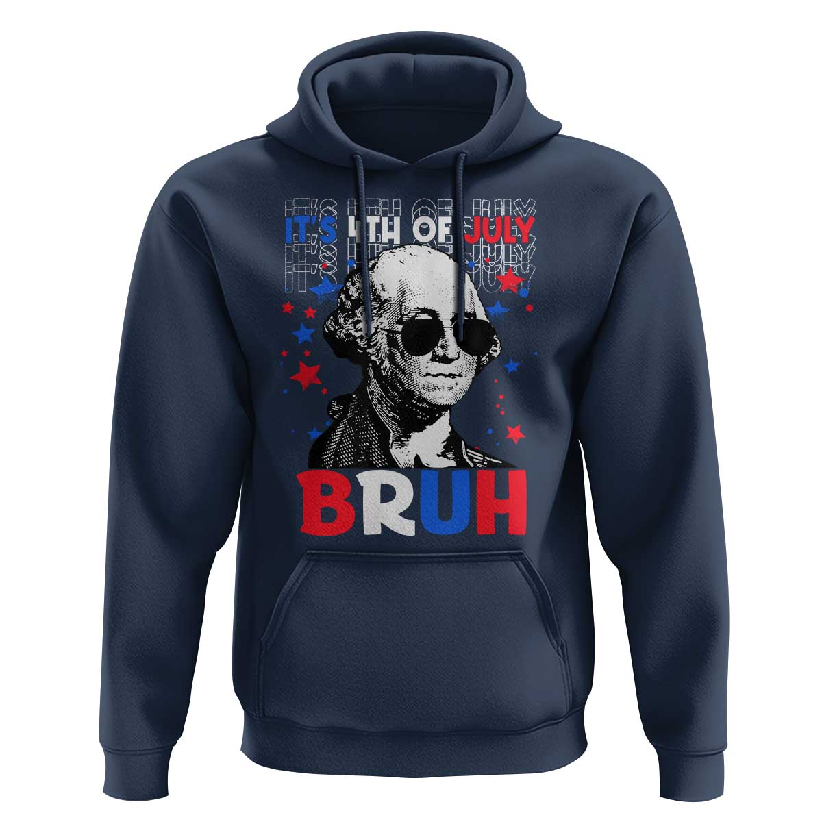 4th of July George Washington Bruh Hoodie - Wonder Print Shop