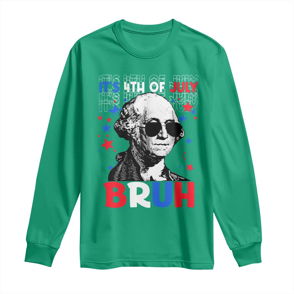4th of July George Washington Bruh Long Sleeve Shirt - Wonder Print Shop