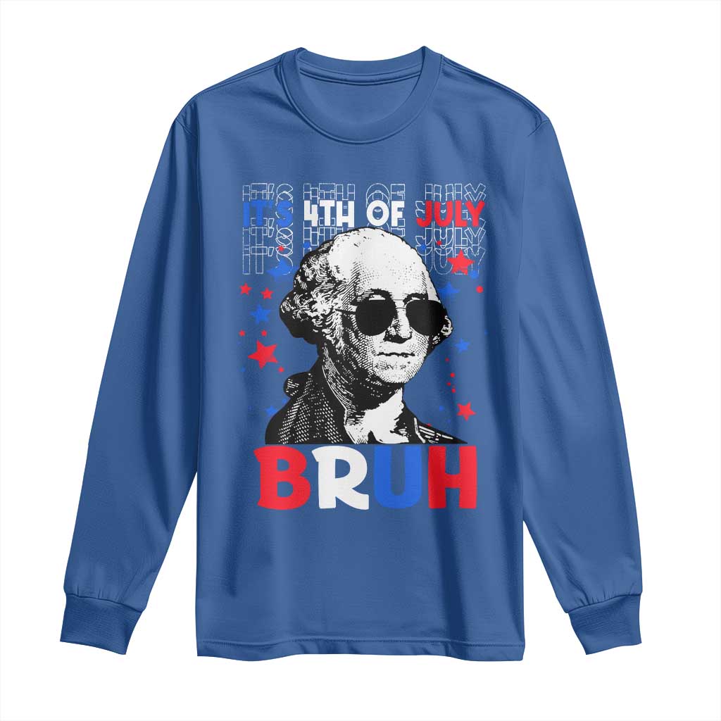 4th of July George Washington Bruh Long Sleeve Shirt - Wonder Print Shop