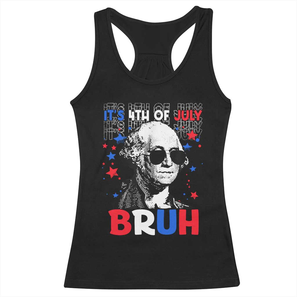 4th of July George Washington Bruh Racerback Tank Top - Wonder Print Shop