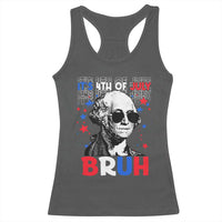 4th of July George Washington Bruh Racerback Tank Top - Wonder Print Shop