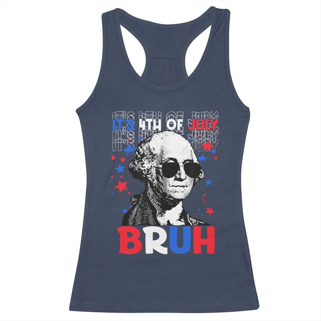 4th of July George Washington Bruh Racerback Tank Top - Wonder Print Shop