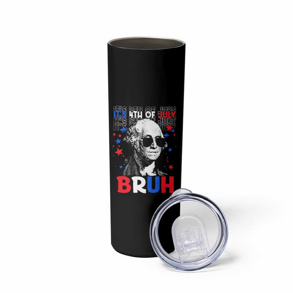 4th of July George Washington Bruh Skinny Tumbler - Wonder Print Shop
