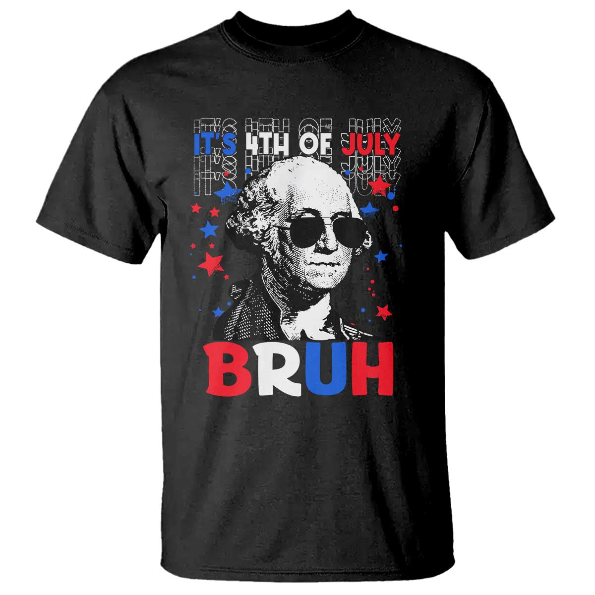 4th of July George Washington Bruh T Shirt - Wonder Print Shop