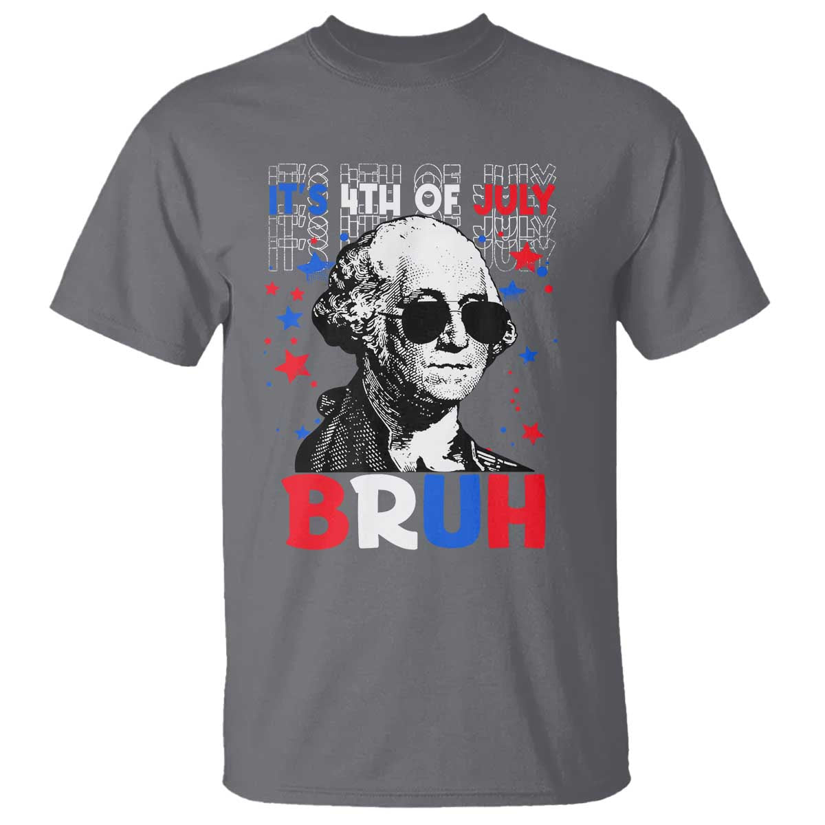 4th of July George Washington Bruh T Shirt - Wonder Print Shop