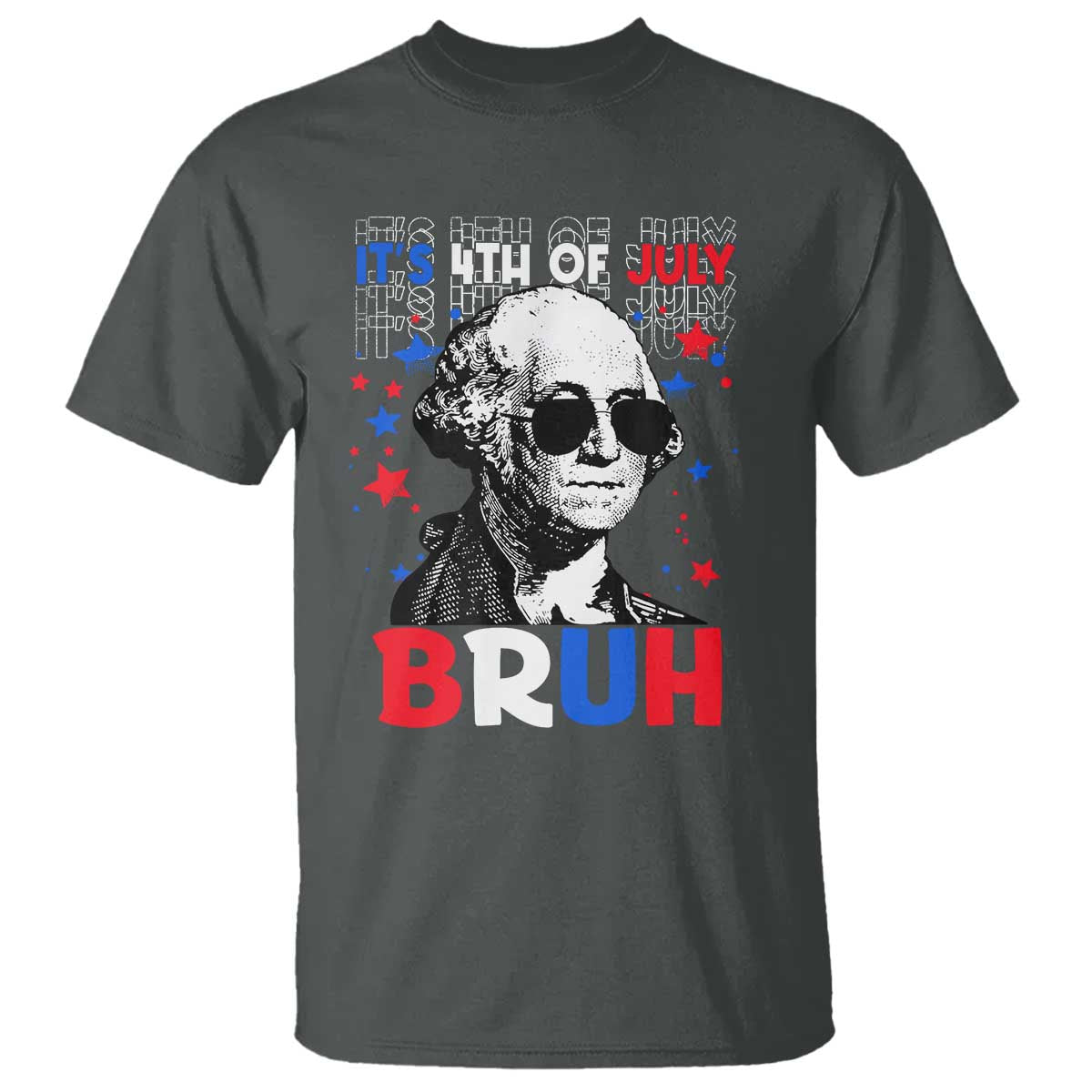 4th of July George Washington Bruh T Shirt - Wonder Print Shop