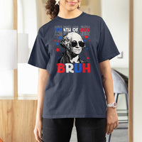 4th of July George Washington Bruh T Shirt For Women - Wonder Print Shop