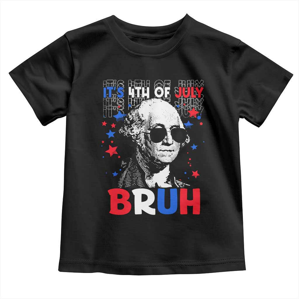 4th of July George Washington Bruh Toddler T Shirt - Wonder Print Shop