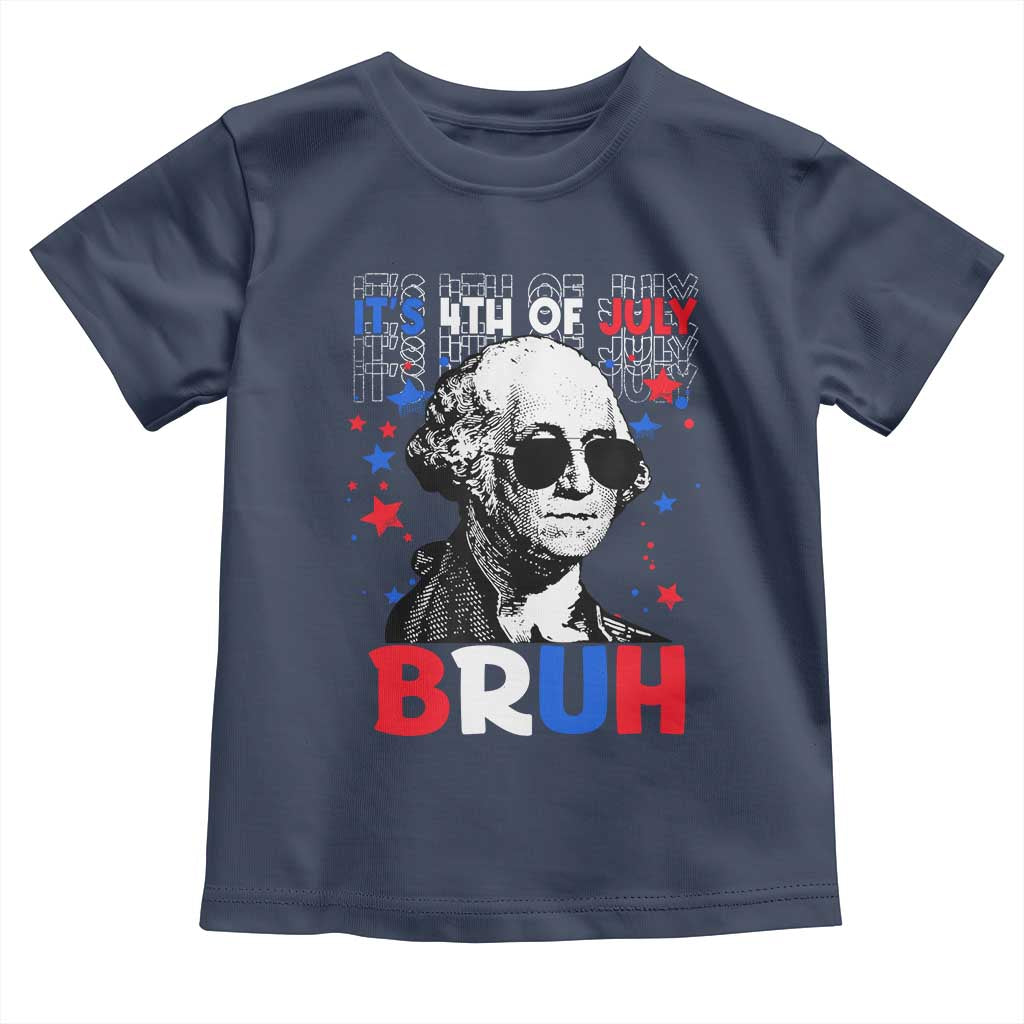 4th of July George Washington Bruh Toddler T Shirt - Wonder Print Shop