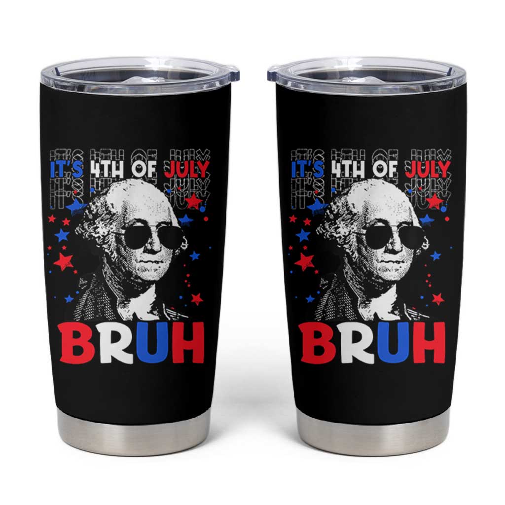 4th of July George Washington Bruh Tumbler Cup - Wonder Print Shop