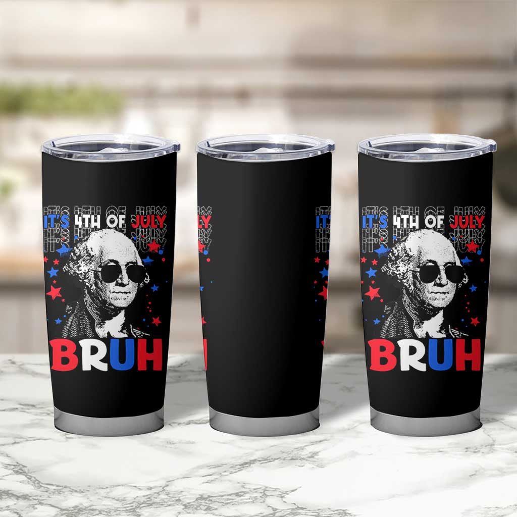4th of July George Washington Bruh Tumbler Cup - Wonder Print Shop