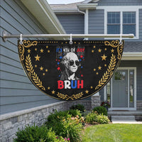 4th of July George Washington Bruh Patriotic Fan Flag