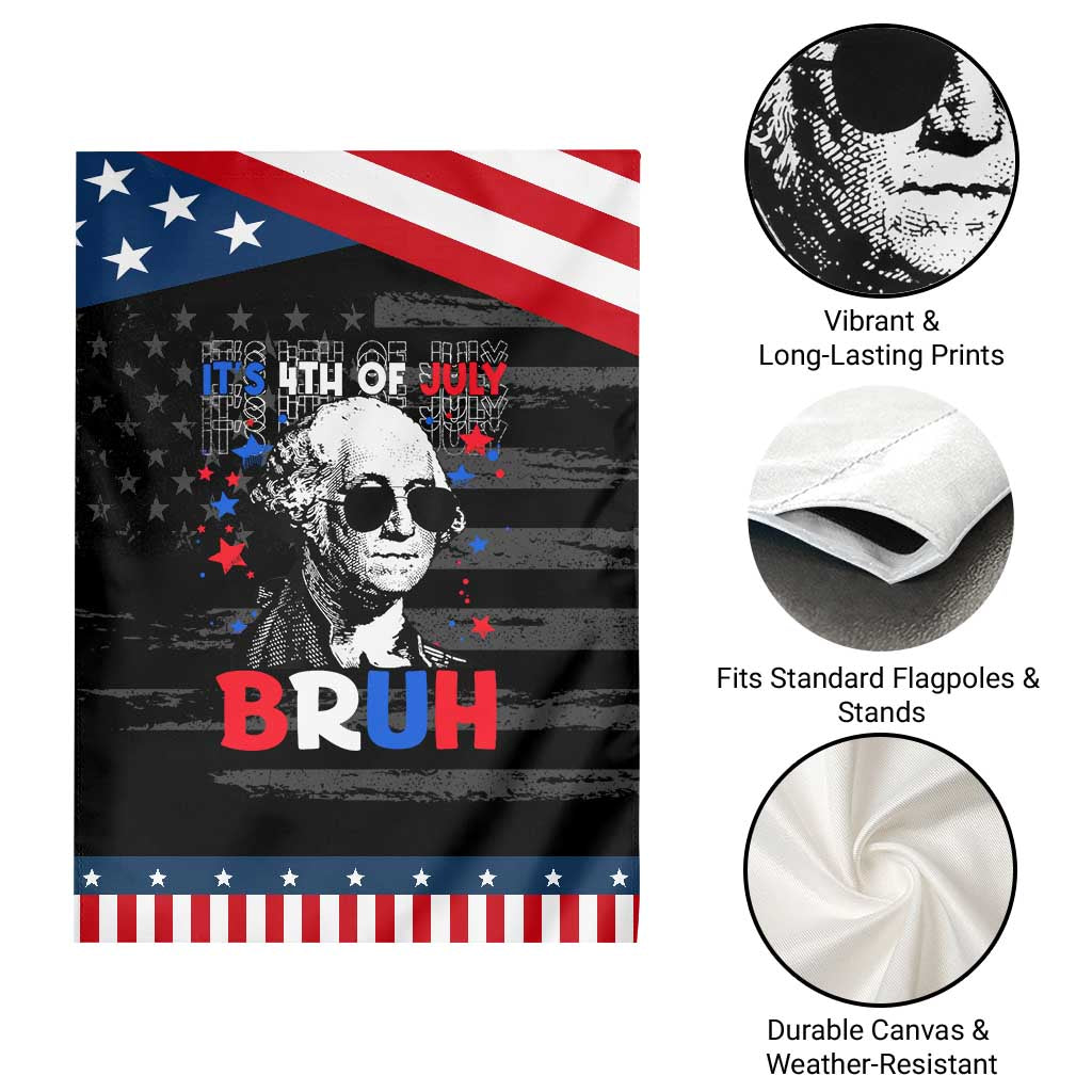 4th of July George Washington Bruh Garden Flag