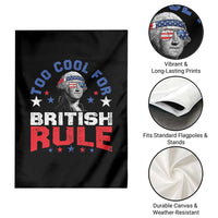 George Washington 4th of July Garden Flag Too Cool For British Rule Red White and Blue - Wonder Print Shop