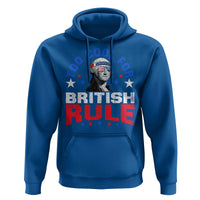 George Washington 4th of July Hoodie Too Cool For British Rule Red White and Blue - Wonder Print Shop