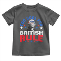 George Washington 4th of July Toddler T Shirt Too Cool For British Rule Red White and Blue - Wonder Print Shop