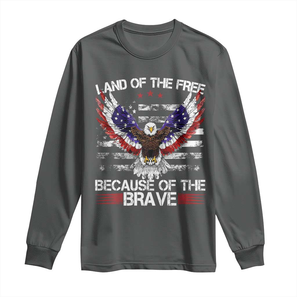 Land of the Free Because of the Brave Long Sleeve Shirt American Flag Patriotic Eagle 4th of July - Wonder Print Shop