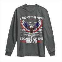 Land of the Free Because of the Brave Long Sleeve Shirt American Flag Patriotic Eagle 4th of July - Wonder Print Shop