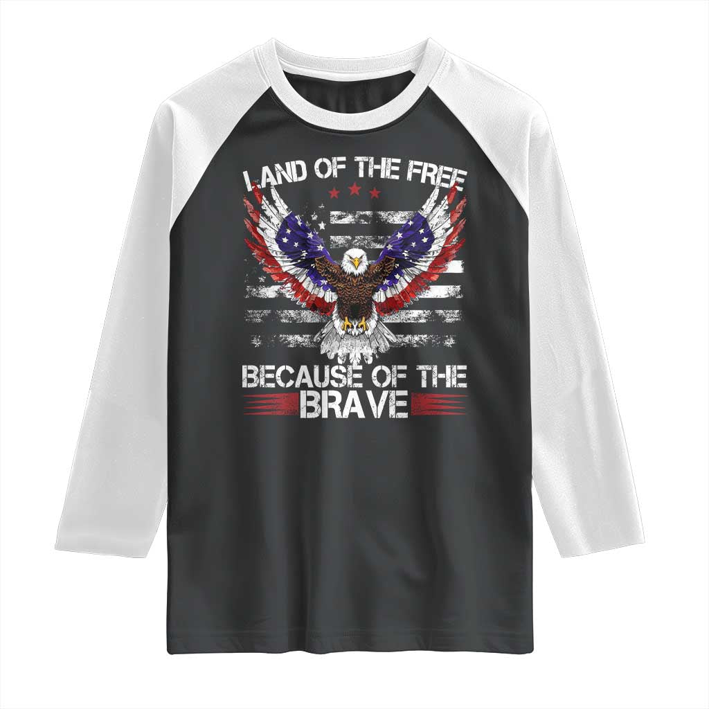 Land of the Free Because of the Brave Raglan Shirt American Flag Patriotic Eagle 4th of July - Wonder Print Shop