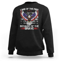 Land of the Free Because of the Brave Sweatshirt American Flag Patriotic Eagle 4th of July - Wonder Print Shop
