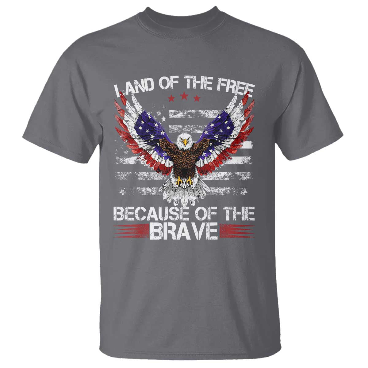 Land of the Free Because of the Brave T Shirt American Flag Patriotic Eagle 4th of July - Wonder Print Shop