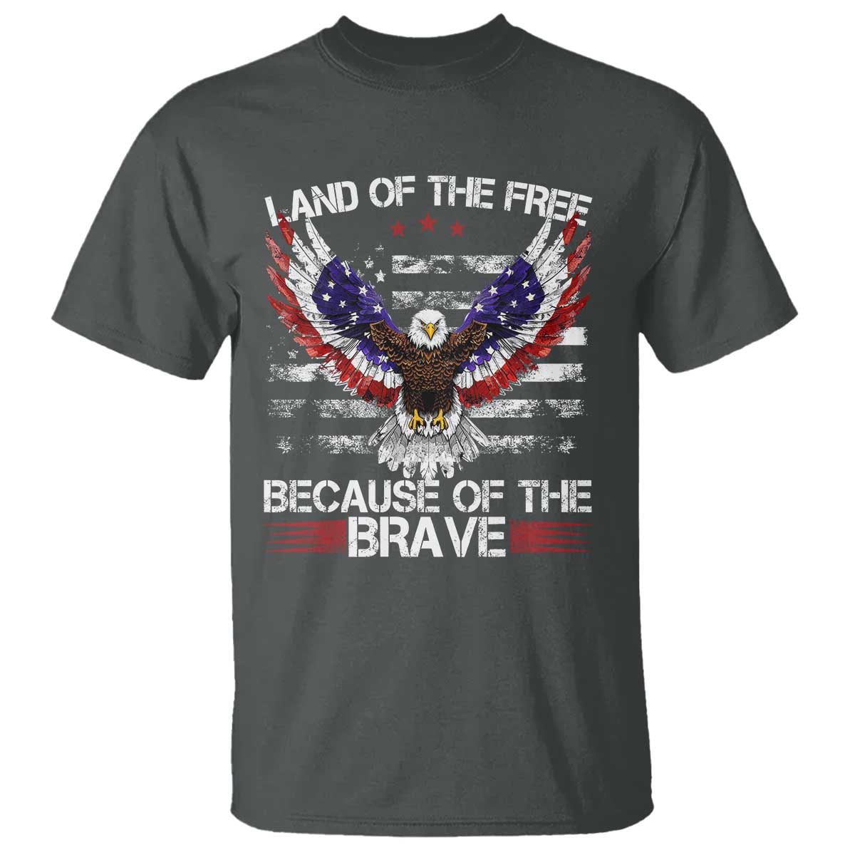 Land of the Free Because of the Brave T Shirt American Flag Patriotic Eagle 4th of July - Wonder Print Shop