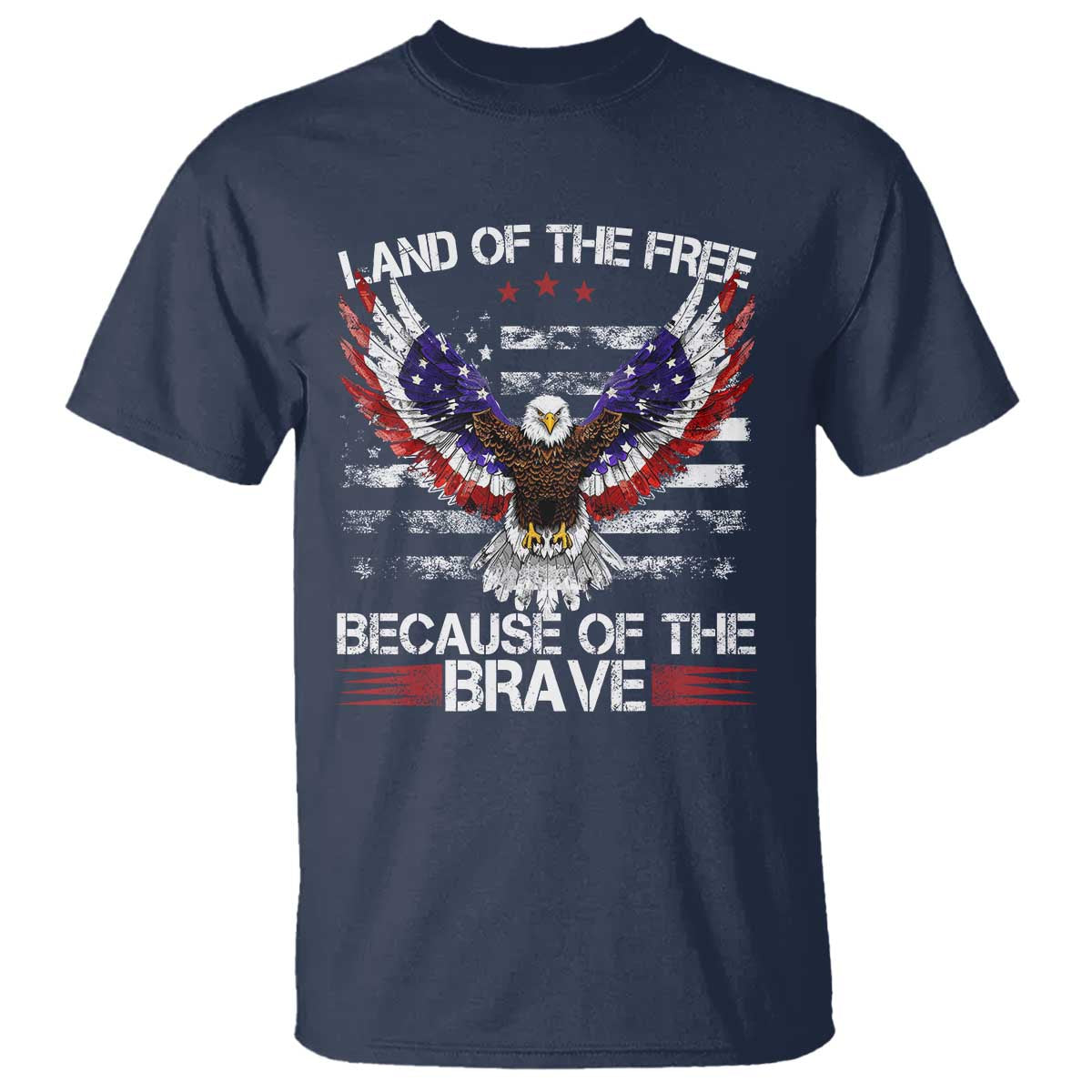 Land of the Free Because of the Brave T Shirt American Flag Patriotic Eagle 4th of July - Wonder Print Shop