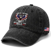 Land of the Free Because of the Brave Washed Cotton Baseball Cap American Flag Patriotic Eagle 4th of July