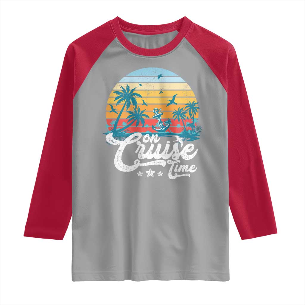 On Cruise Time Raglan Shirt Retro Summer Vacation Cruising - Wonder Print Shop