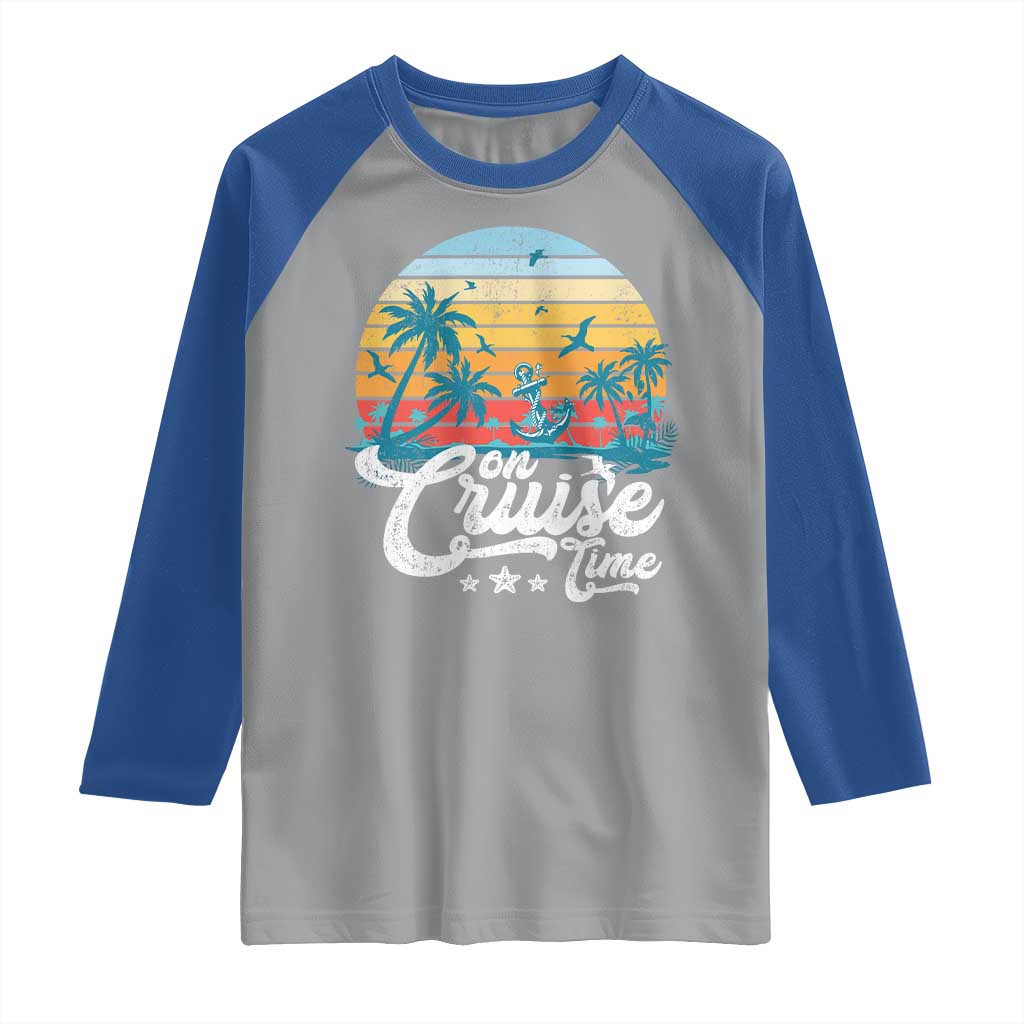 On Cruise Time Raglan Shirt Retro Summer Vacation Cruising - Wonder Print Shop