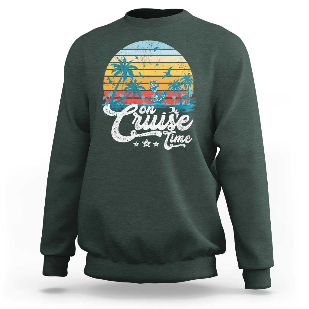 On Cruise Time Sweatshirt Retro Summer Vacation Cruising - Wonder Print Shop