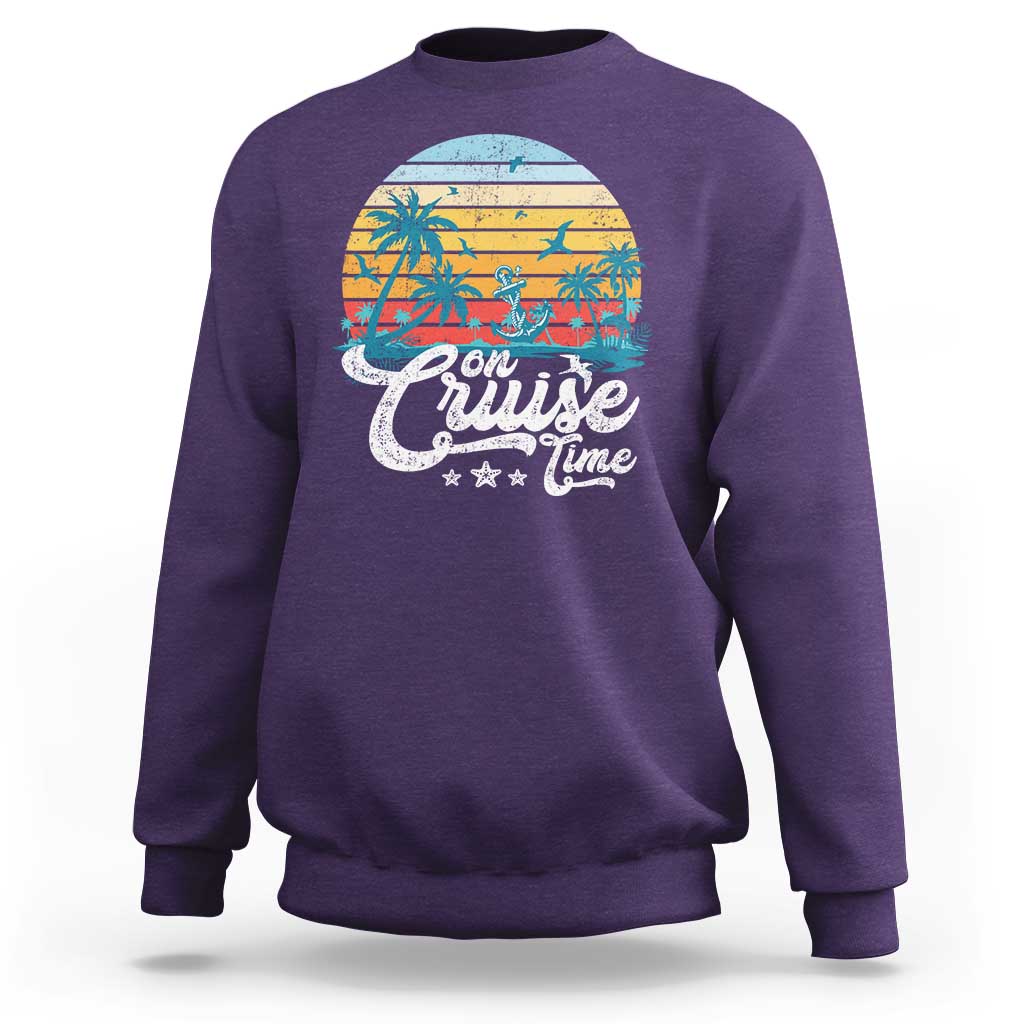 On Cruise Time Sweatshirt Retro Summer Vacation Cruising - Wonder Print Shop