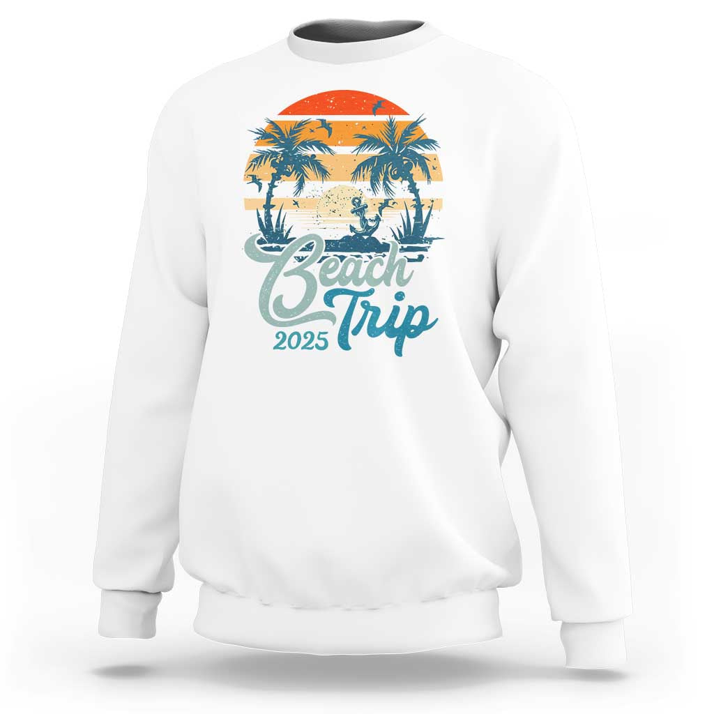 Beach Trip 2025 Sweatshirt Summer Vacation Vintage 70's Retro TS10