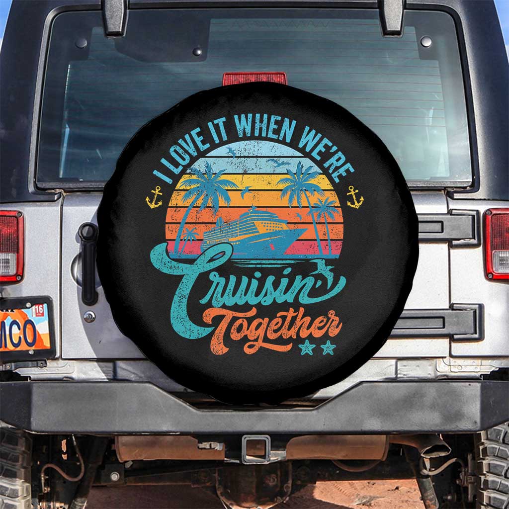 Cruising Matching Spare Tire Cover I Love It Cruisin Together Cruise Squad - Wonder Print Shop