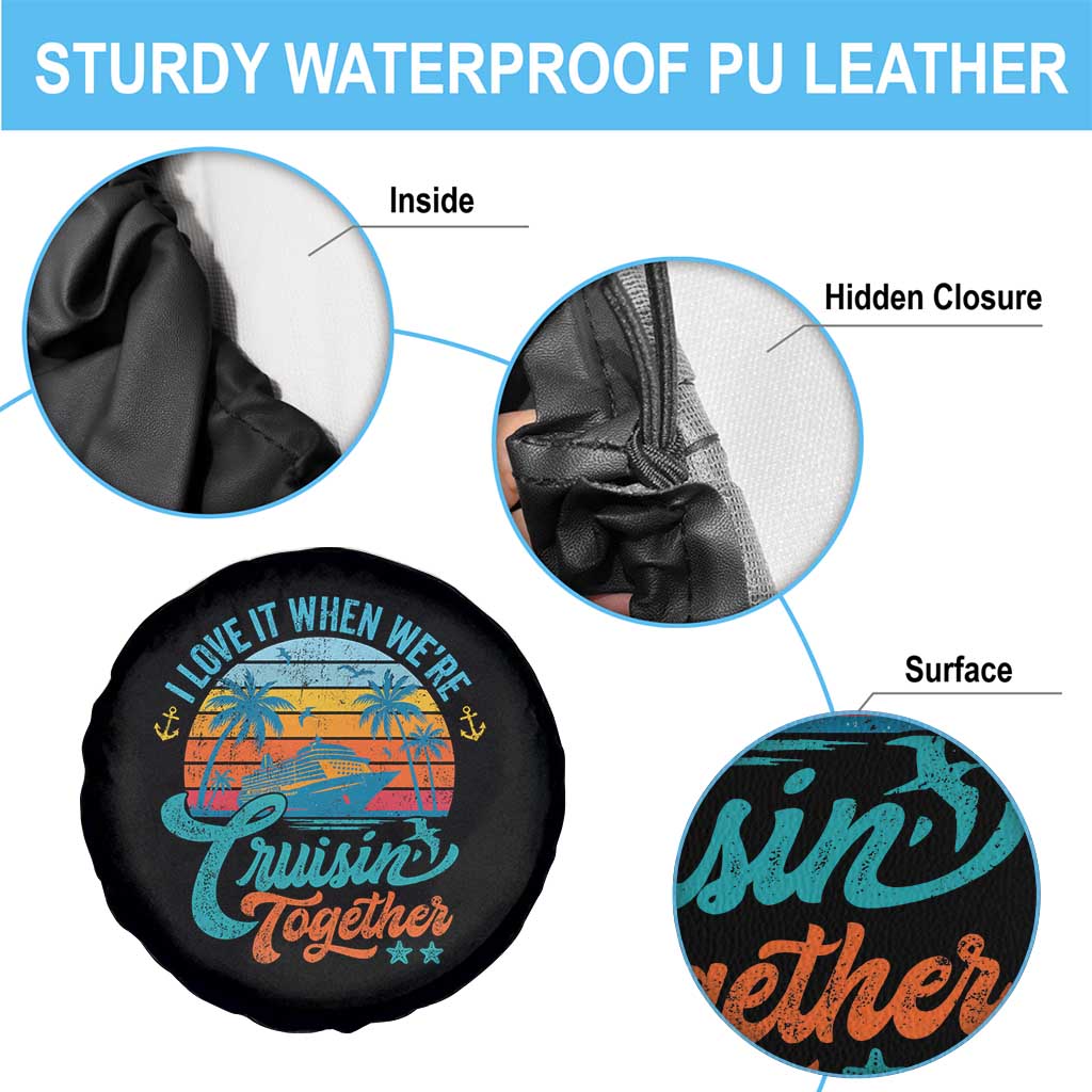 Cruising Matching Spare Tire Cover I Love It Cruisin Together Cruise Squad - Wonder Print Shop