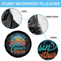 Cruising Matching Spare Tire Cover I Love It Cruisin Together Cruise Squad - Wonder Print Shop
