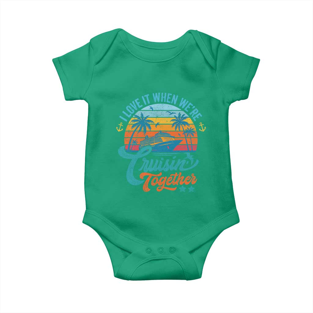 Cruising Matching Baby Onesie I Love It Cruisin Together Cruise Squad - Wonder Print Shop