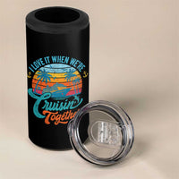 Cruising Matching 4 in 1 Can Cooler Tumbler I Love It Cruisin Together Cruise Squad - Wonder Print Shop