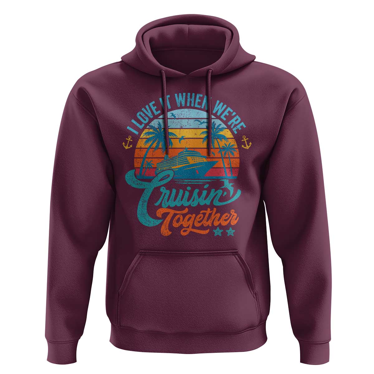 Cruising Matching Hoodie I Love It Cruisin Together Cruise Squad - Wonder Print Shop